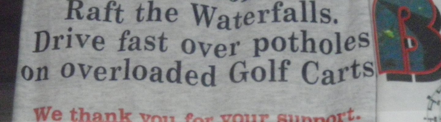 photo of tshirt that talks about all the dangerous things you can do in belize sponsored by the paramedics